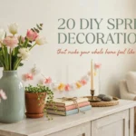 A bright, minimal spring home decor setup featuring a sage green vase filled with pastel pink tulips, a trailing pothos plant in a terracotta pot, stacked decorative books tied with twine, and a paper flower garland, overlaid with the text "20 DIY Spring Decorations that make your whole home feel like a fresh start".