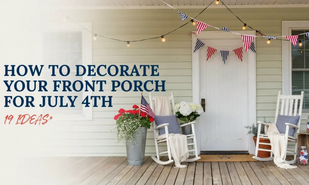 Front porch decorated for July 4th with patriotic bunting, string lights, flowers, and white rocking chairs.